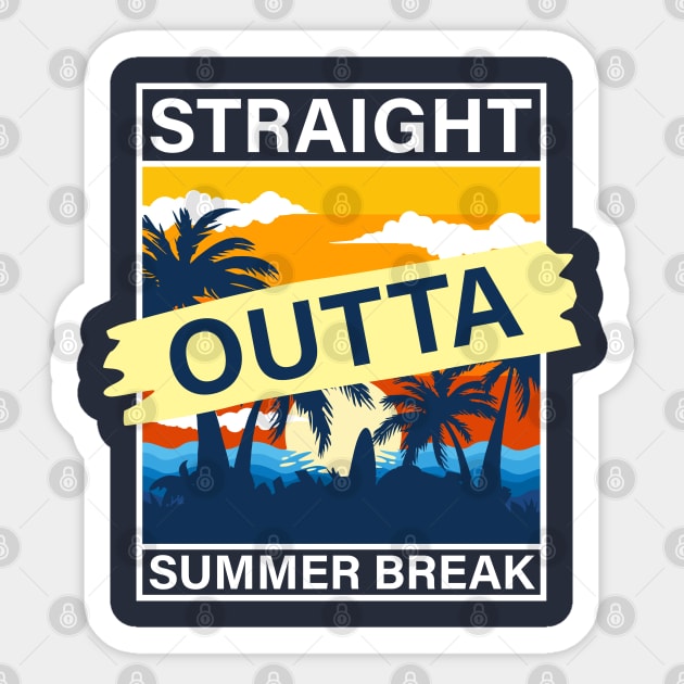 Straight Outta Summer Break Sticker by RCM Graphix